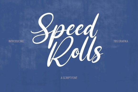 Bringing Character to Branding with the Speed Rolls Script Font