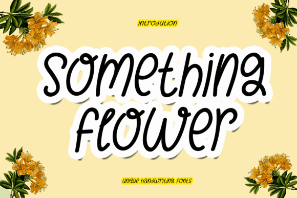 Something Flower: An Elegant Font for Digital Design